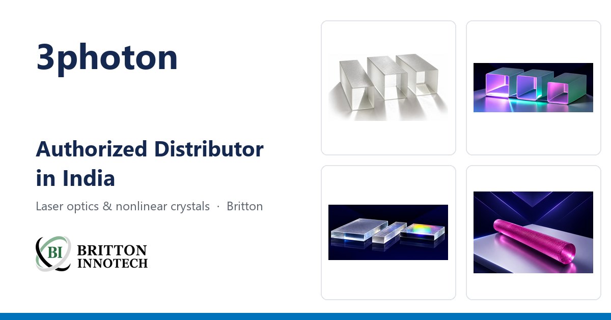 3photon in India – Laser Optics and Nonlinear Crystals from Britton