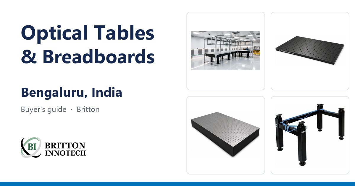 Optical Tables and Breadboards in Bengaluru, India – Buyer's Guide