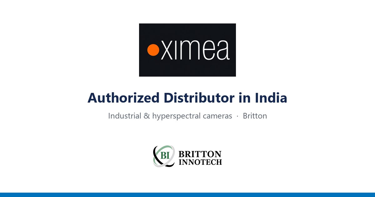 XIMEA in India – Industrial, Scientific and Hyperspectral Cameras from Britton